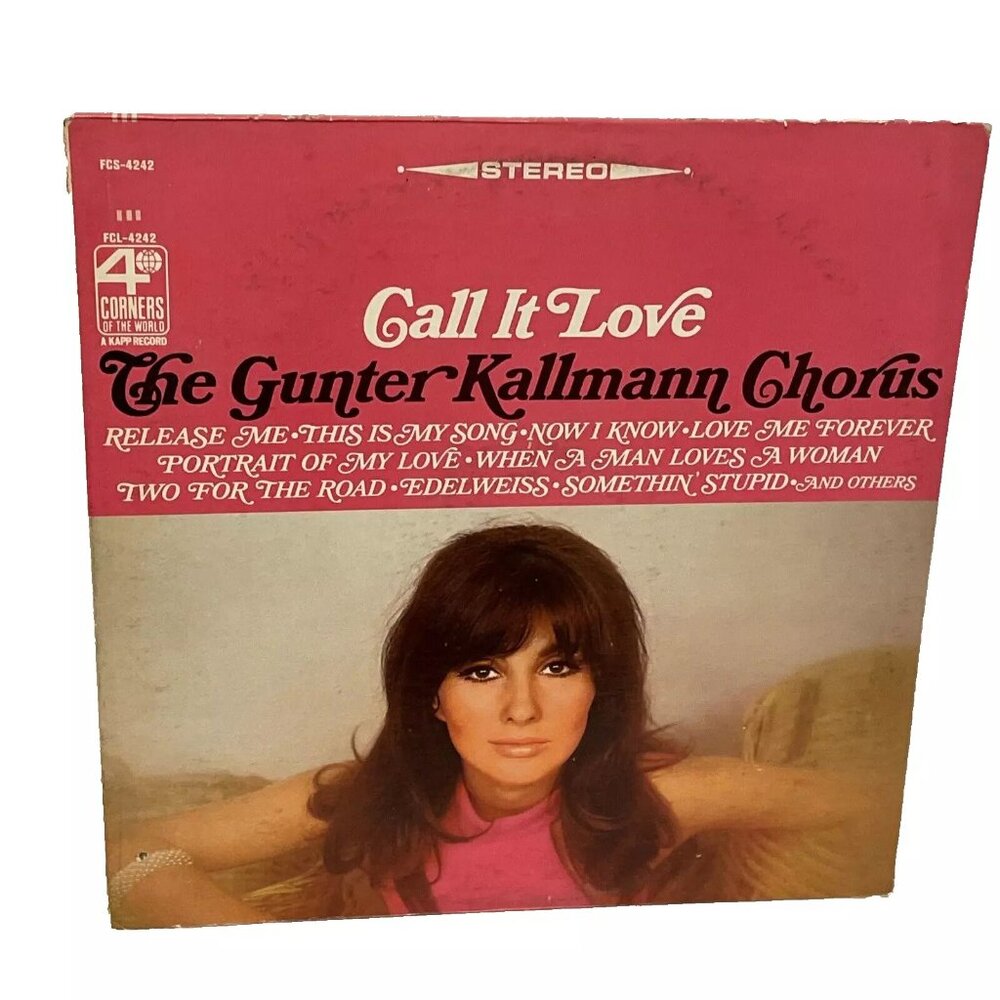 The Gunter Kallmann Chorus Call It Love (Vinyl, 1967) 4 Corners Of The World VG+